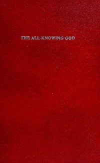 cover of the book The All-Knowing God: Researches into Early Religion and Culture