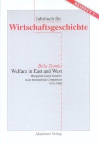 cover of the book Welfare in East and West: Hungarian Social Security in an International Comparsion 1918–1990