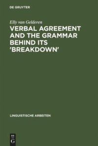 cover of the book Verbal Agreement and the Grammar behind its 'Breakdown': Minimalist feature checking