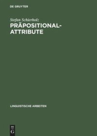 cover of the book Präpositionalattribute: Syntaktische und semantische Analysen