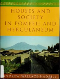 cover of the book Houses and Society in Pompeii and Herculaneum