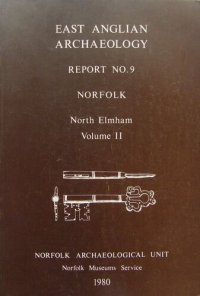 cover of the book Excavations In North Elmham Park 1967-1972. Vol. 2