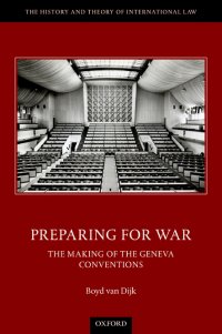 cover of the book Preparing for War: The Making of the Geneva Conventions