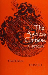 cover of the book The Ageless Chinese: A History