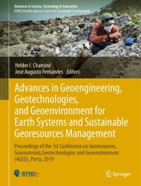 cover of the book Advances in Geoengineering, Geotechnologies, and Geoenvironment for Earth Systems and Sustainable Georesources Management: Proceedings of the 1st Conference on Georesources, Geomaterials, Geotechnologies and Geoenvironment (4GEO), Porto, 2019