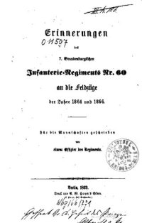 cover of the book Erinnerungen des 7. Brandenburgischen Infanterie-Regiments Nr. 60 an die Feldzüge der Jahre 1864 und 1866