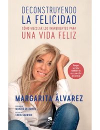 cover of the book Deconstruyendo la felicidad