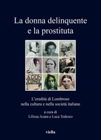 cover of the book La donna delinquente, la prostituta e la donna normale