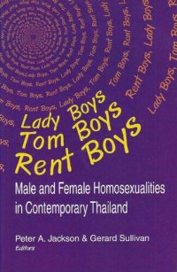 cover of the book Lady Boys, Tom Boys, Rent Boys. Male and Female Homosexualities in Contemporary Thailand