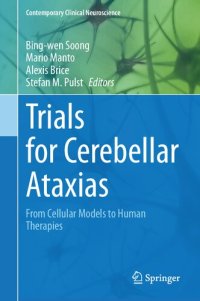 cover of the book Trials for Cerebellar Ataxias: From Cellular Models to Human Therapies