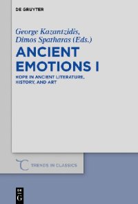 cover of the book Hope in Ancient Literature, History, and Art: Ancient Emotions I