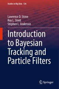 cover of the book Introduction to Bayesian Tracking and Particle Filters