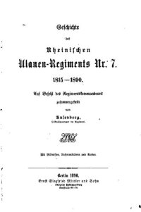 cover of the book Geschichte des Rheinischen Ulanen-Regiments Nr. 7. 1815 - 1890