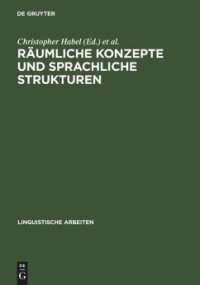 cover of the book Räumliche Konzepte und sprachliche Strukturen