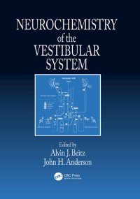 cover of the book Neurochemistry of the Vestibular System