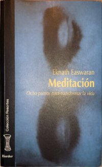 cover of the book Meditación - Ocho Puntos para Transformar la Vida