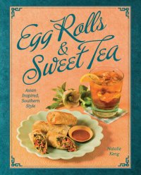 cover of the book Egg Rolls & Sweet Tea