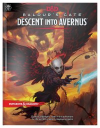 cover of the book Dungeons & Dragons Baldur's Gate: Descent Into Avernus Hardcover Book (D&D Adventure)