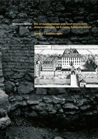 cover of the book Die archäologischen und bauhistorischen Untersuchungen im Schloss Kaiserebersdorf. Bd. 2. Abbildungen