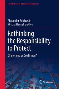 cover of the book Rethinking the Responsibility to Protect: Challenged or Confirmed?