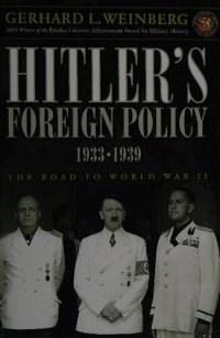 cover of the book Hitler's Foreign Policy 1933-1939: The Road to World War II