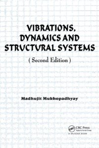 cover of the book Vibrations, Dynamics and Structural Systems