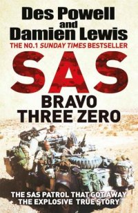 cover of the book SAS Bravo Three Zero: The Explosive Untold Story