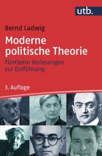 cover of the book Moderne politische Theorie. Fünfzehn Vorlesungen zur Einführung