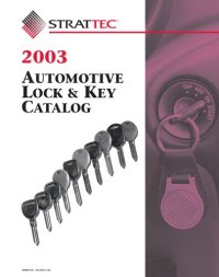 cover of the book Strattec 2003 Automotive Lock & Key Catalog