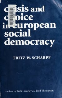 cover of the book Crisis and Choice in European Social Democracy (Cornell Studies in Political Economy)