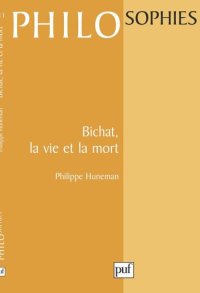 cover of the book Bichat : la vie et la mort