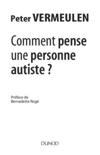 cover of the book Comment pense une personne autiste ? (Handicap) (French Edition)