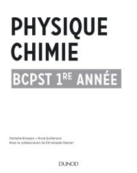 cover of the book Physique-Chimie BCPST 1re année (J'assure aux concours) (French Edition)