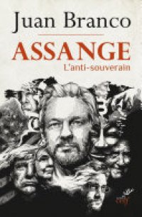 cover of the book Assange - L'anti-souverain