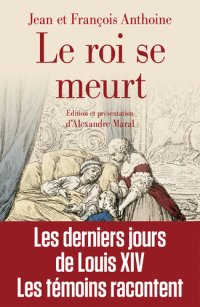 cover of the book Le roi se meurt