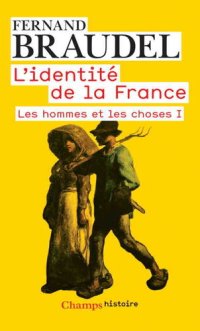 cover of the book L'Identité de la France - Tome 2 : Les hommes et les choses I