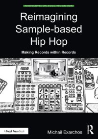 cover of the book Reimagining Sample-based Hip Hop: Making Records within Records