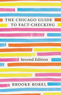 cover of the book The Chicago Guide to Fact-Checking