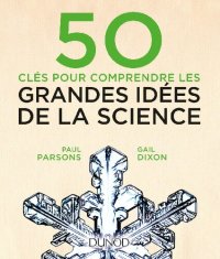 cover of the book 50 clés pour comprendre les grandes idées de la science