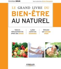 cover of the book Le grand livre du bien-être au naturel