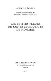 cover of the book Les Petites Fleurs de sainte Marguerite de Hongrie