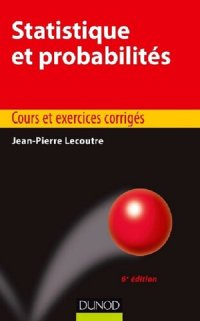 cover of the book Statistique et probabilités - 6e éd. : Cours et exercices corrigés (Éco Sup) (French Edition)