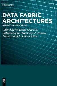 cover of the book Data Fabric Architectures: Web-Driven Applications