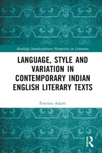 cover of the book Language Style and Variation in Contemporary Indian English Literary Texts