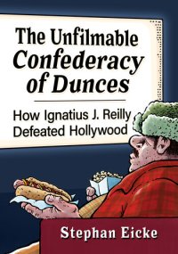 cover of the book The Unfilmable Confederacy of Dunces