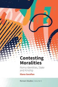 cover of the book Contesting Moralities: Roma Identities, State and Kinship