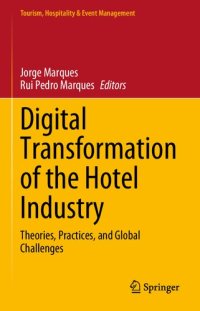 cover of the book Digital Transformation of the Hotel Industry: Theories, Practices, and Global Challenges