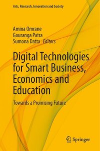 cover of the book Digital Technologies for Smart Business, Economics and Education: Towards a Promising Future