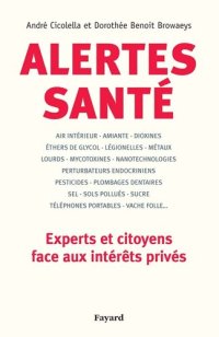 cover of the book Alertes santé: Experts et citoyens face aux intérêts privés