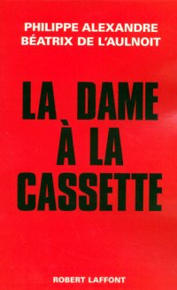 cover of the book La dame à la cassette